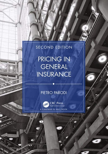 Pricing in General Insurance Taylor & Francis Ltd