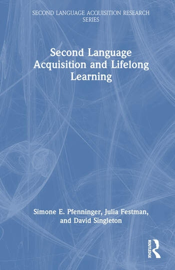 Second Language Acquisition and Lifelong Learning Taylor & Francis Ltd