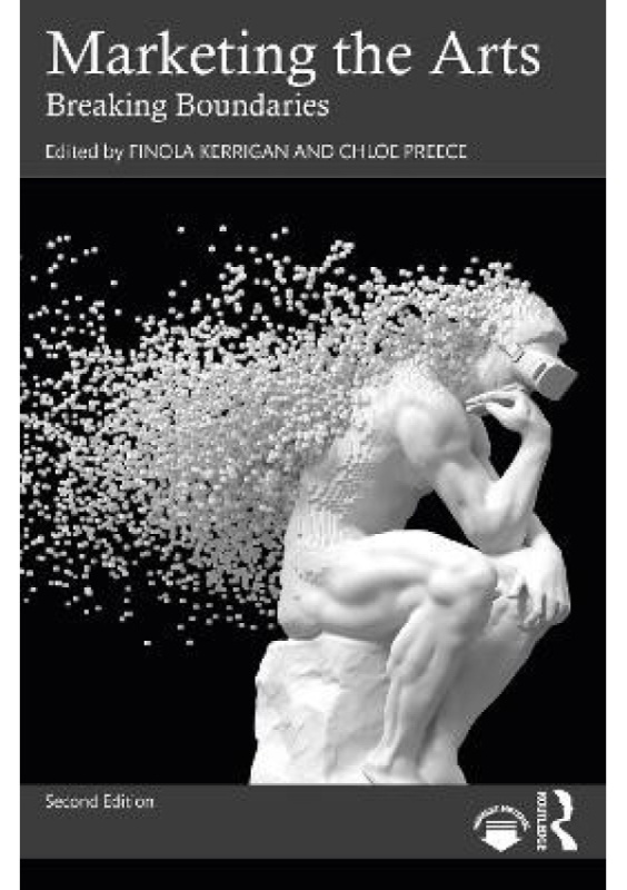 Marketing the Arts, Breaking Boundaries Taylor & Francis Ltd