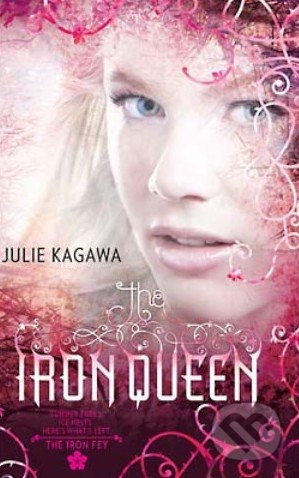 The Iron Queen - Julie Kagawa - kniha z kategorie Sci-fi, fantasy a komiksy