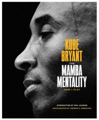 Mamba Mentality, How I Play Farrar, Straus & Giroux Inc