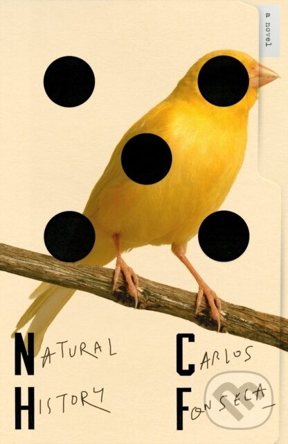 Natural History (A Novel) - Carlos Fonseca - kniha z kategorie Spoločenská beletria