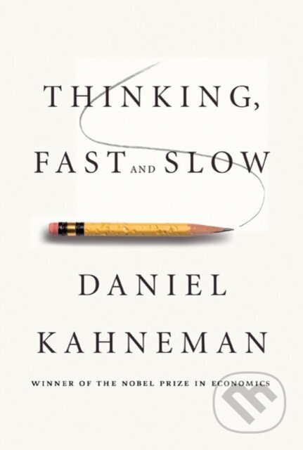 Thinking, Fast and Slow - Daniel Kahneman - kniha z kategorie Odborné a naučné