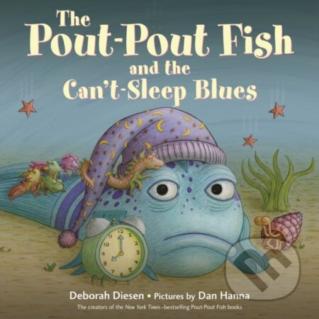 The Pout-Pout Fish and the Can't-Sleep Blues - Deborah Diesen - kniha z kategorie Pro děti