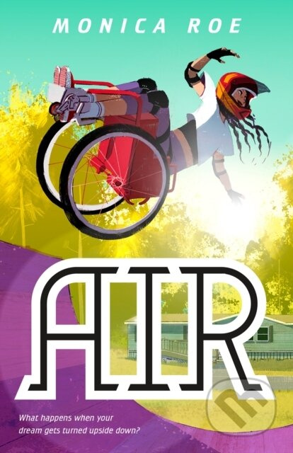 Air (A Novel) - Monica Roe - kniha z kategorie Pro děti