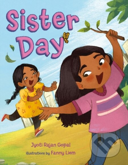 Sister Day - Jyoti Rajan Gopal - kniha z kategorie Pro děti