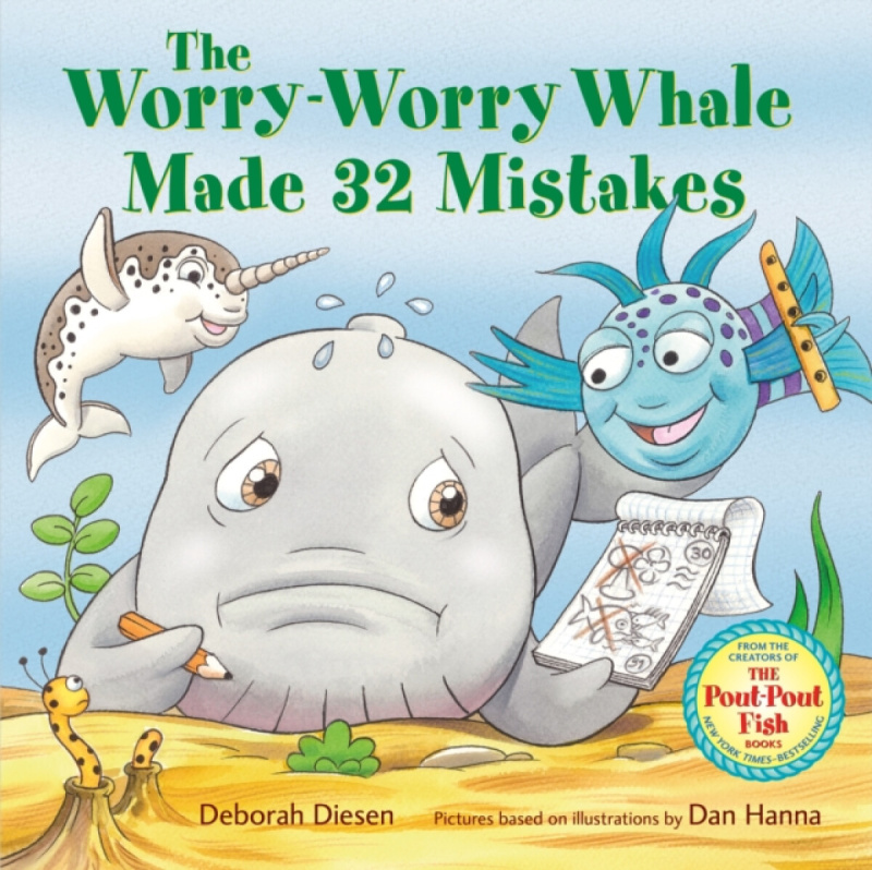Farrar, Straus & Giroux Inc Worry-Worry Whale Made 32 Mistakes - Diesen, Deborah