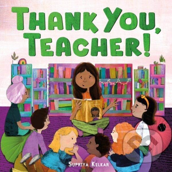 Thank You, Teacher! - Supriya Kelkar - kniha z kategorie Beletria