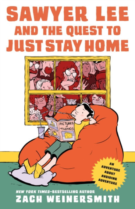Sawyer Lee and the Quest to Just Stay Home -  Zach Weinersmith