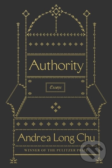 Authority (Essays) - Andrea Long Chu - kniha z kategorie Politológia a politika