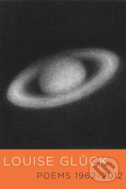 Poems 1962-2012 - Louise Gluck - kniha z kategorie Poezie