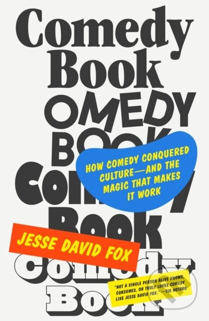 Comedy Book (How Comedy Conquered Culture–and the Magic That Makes It Work) - kniha z kategorie Umění, design a architektura