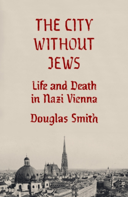 Farrar, Straus and Giroux City Without Jews - Smith, Douglas
