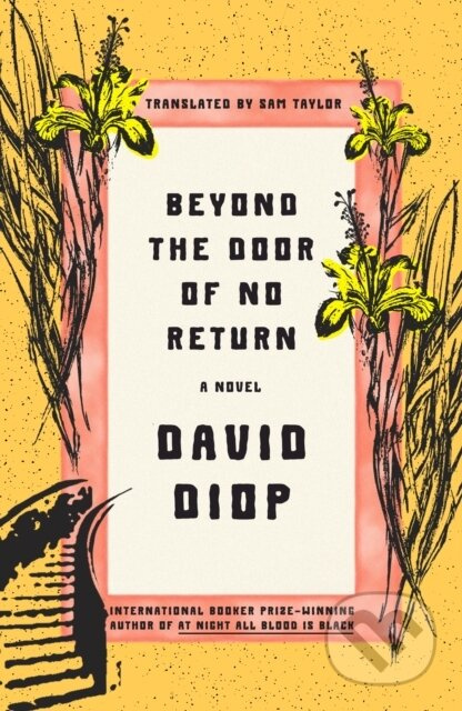 Beyond the Door of No Return (A Novel) - David Diop - kniha z kategorie Společenská beletrie