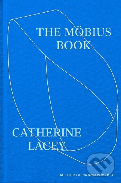 Mobius Book - Catherine Lacey - kniha z kategorie Domáca liečba