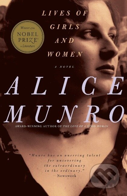 Lives of Girls and Women - Alice Munro - kniha z kategorie Společenská beletrie