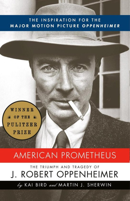 American Prometheus -  Martin J. Sherwin