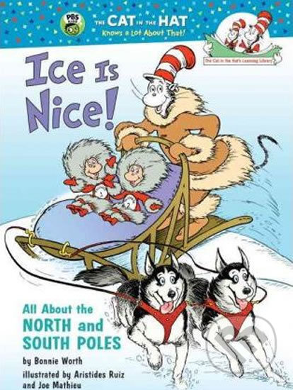 Ice Is Nice! All About the North and South Poles - Bonnie Worth - kniha z kategorie Střední školy