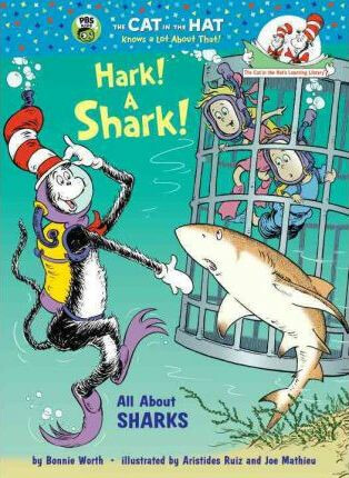 Hark! a Shark! (All About Sharks) - Bonnie Worth, Aristides Ruiz (ilustrátor), Joe Mathieu (ilustrátor) - kniha z kategorie Pohádky