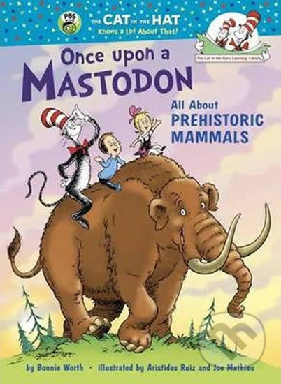Once Upon A Mastodon: All About Prehistoric Mammals - kniha z kategorie Jazykové učebnice a slovníky
