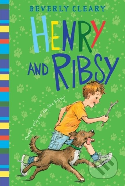 Henry and Ribsy - Beverly Cleary