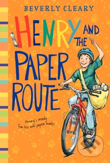 Henry and the Paper Route - Beverly Cleary
