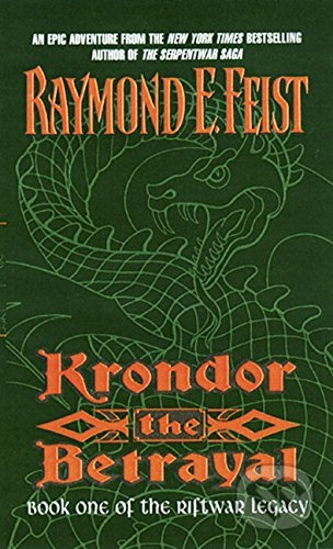 Krondor: The Betrayal - Raymond E. Feist - kniha z kategorie Fantasy
