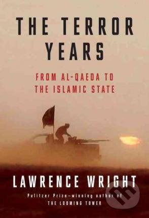 The Terror Years (From Al-Qaeda to the Islamic State) - kniha z kategorie Historie