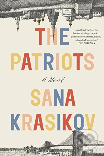 The Patriots - Sana Krasikov - kniha z kategorie Beletrie