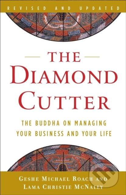 The Diamond Cutter (The Buddha on Managing Your Business and Your Life) - kniha z kategorie Podnikání