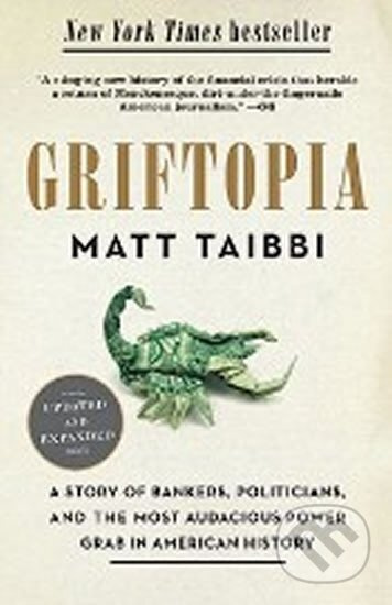 Griftopia - Matt Taibbi