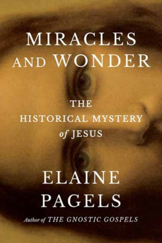 Random House USA Inc Miracles and Wonder - Pagels, Elaine