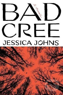 Bad Cree - Jessica Johns