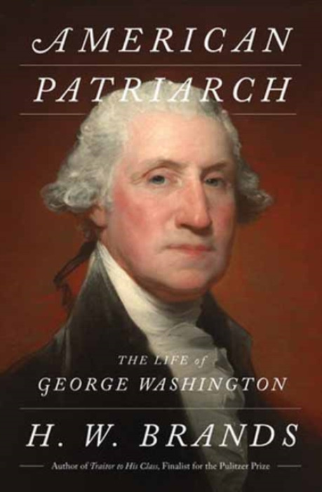 Random House USA Inc American Patriarch - Brands, H. W.