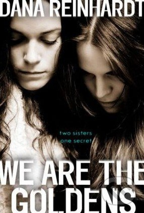 We are the Goldens - Dana Reinhardt - kniha z kategorie Beletrie