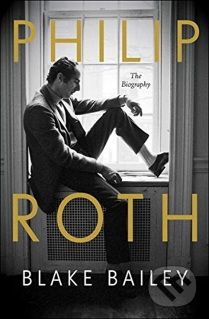 Philip Roth - The Biography - Blake Bailey - kniha z kategorie Historie