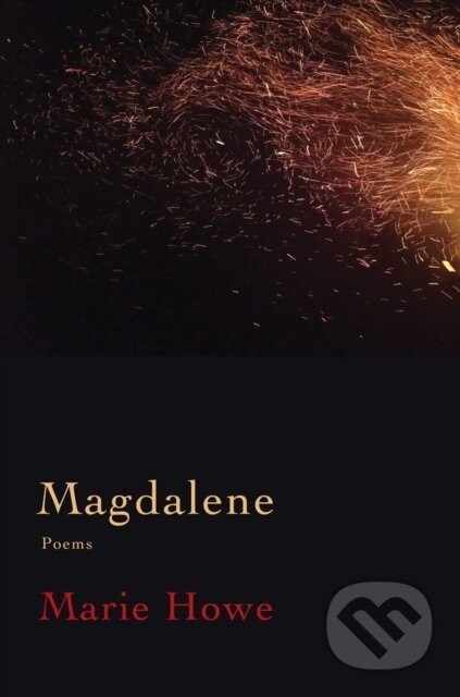 Magdalene (Poems) - Marie Howe - kniha z kategorie Poezie