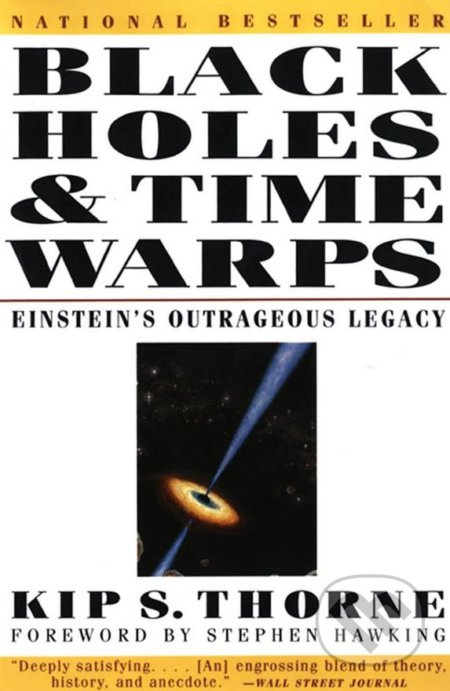 Black Holes and Time Warps (Einstein's Outrageous Legacy) - kniha z kategorie Přírodní vědy a technika