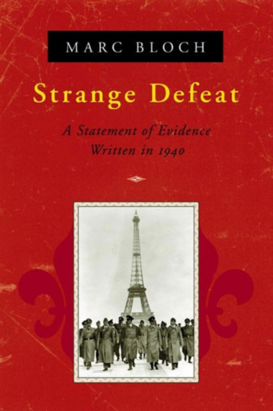 Strange Defeat (Paper) - Marc Bloch