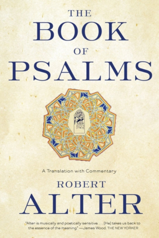 The Book of Psalms â€“ A Translation with Commentary - Robert E. Walters
