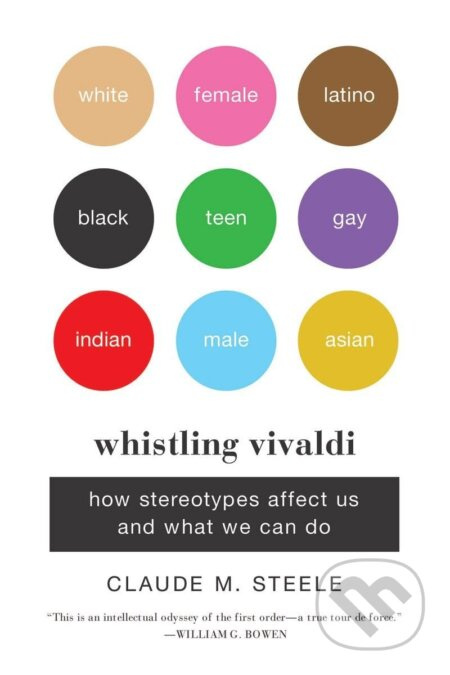 Whistling Vivaldi (How Stereotypes Affect Us and What We Can Do) - kniha z kategorie Psychologie