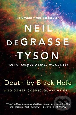 Death by Black Hole (And Other Cosmic Quandaries) - Neil deGrasse Tyson - kniha z kategorie Přírodní vědy a technika