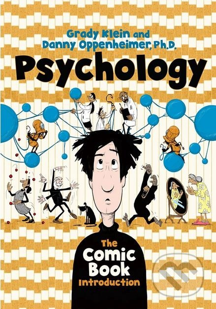 Psychology (The Comic Book Introduction) - Danny Oppenheimer,‎ Grady Klein (ilustrácie) - kniha z kategorie Psychologie