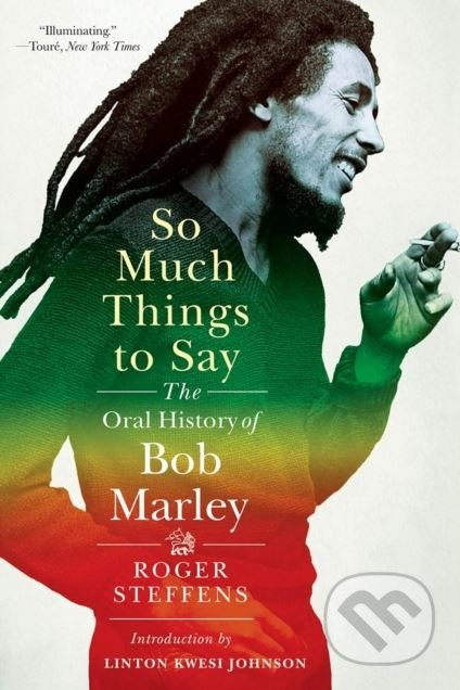 So Much Things to Say (The Oral History of Bob Marley) - kniha z kategorie Hudba