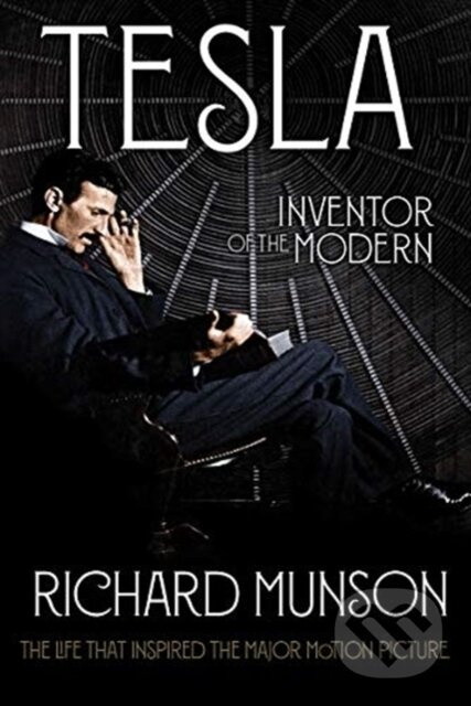 Tesla (Inventor of the Modern) - Richard Munson - kniha z kategorie Přírodní vědy a technika