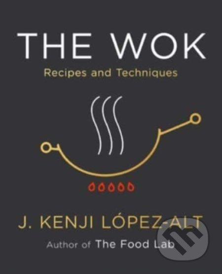 Wok, Recipes and Techniques WW Norton & Co