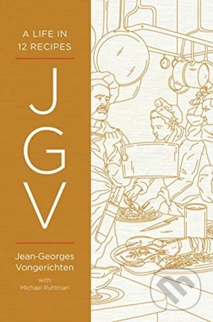 JGV (A Life in 12 Recipes) - Jean-Georges Vongerichten - kniha z kategorie Zdraví a životní styl