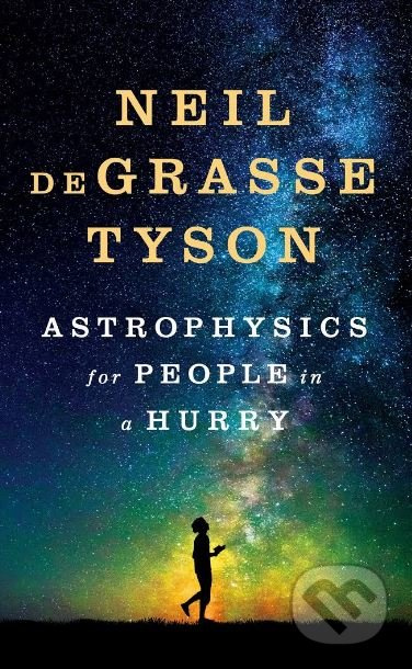Astrophysics for People in a Hurry WW Norton & Co