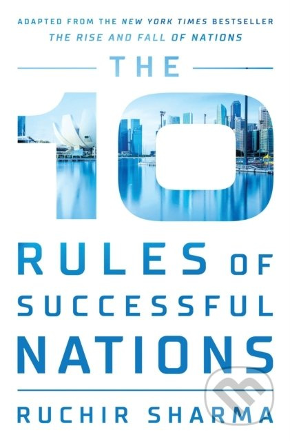 The 10 Rules of Successful Nations - Ruchir Sharma - kniha z kategorie Byznys a management