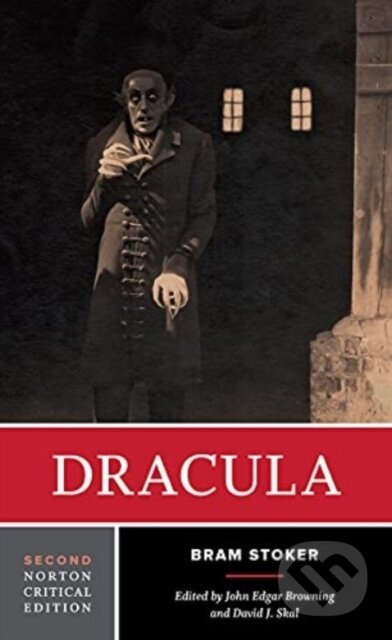 Dracula (A Norton Critical Edition) - Bram Stoker, John Edgar Browning, David J. Skal - kniha z kategorie Společenská beletrie